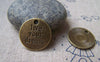 Accessories - 10 Pcs Of Antique Bronze Round Words Charms 20mm A507