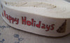 Accessories - 5.46 Yards (5 Meters) Happy Holidays Christmas Print Cotton Ribbon Label String A2587